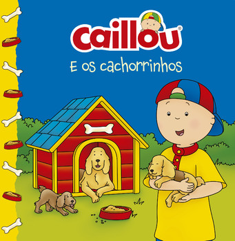 Caillou - E os cachorrinhos