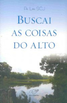Buscai as coisas do alto