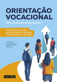 Orientação vocacional: para jovens dos 12 aos 18 anos