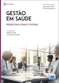 Gestão em saúde - Perspetivas atuais e futuras