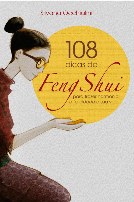 108 dicas de Feng Shui