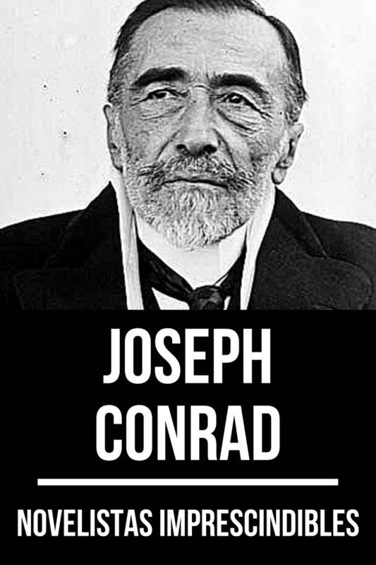 Novelistas imprescindibles - Joseph Conrad