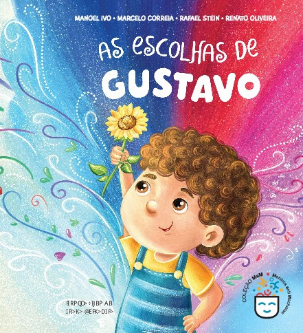 As escolhas de Gustavo
