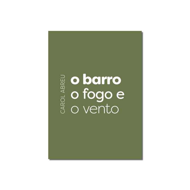 O barro, o fogo e o vento