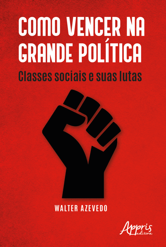 Política e Classes Sociais no Brasil dos Anos 2000