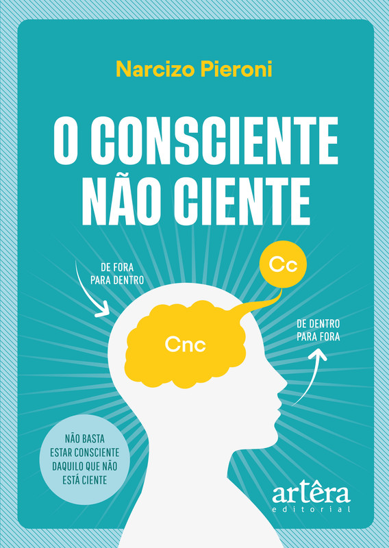 O consciente não ciente