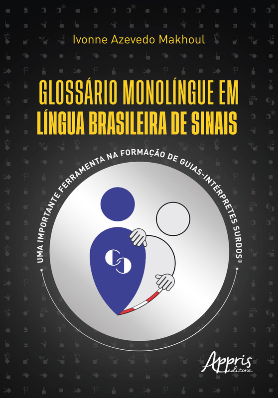 Glossário Monolíngue em Língua Brasileira de Sinais