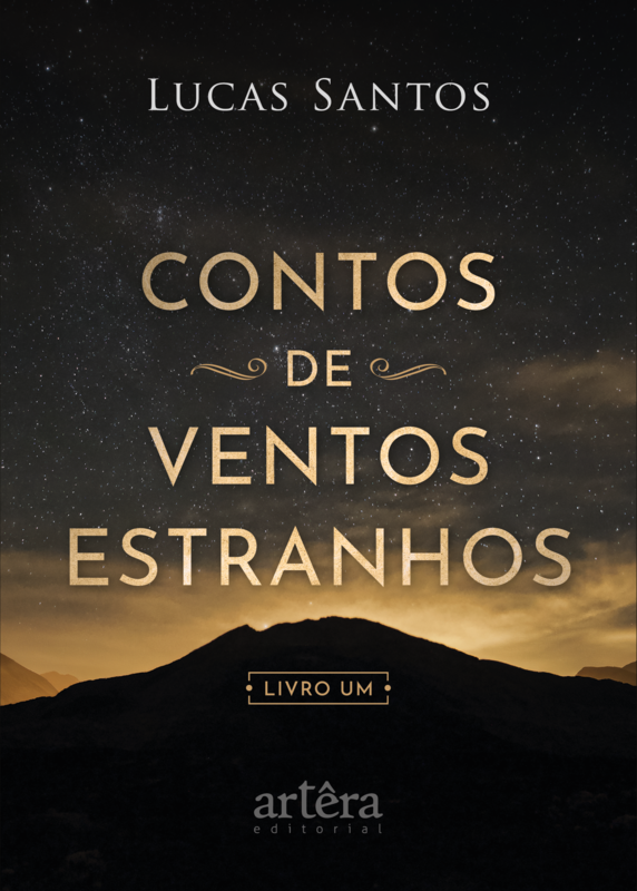 Contos de Ventos Estranhos: Livro Um
