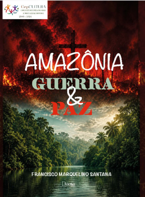 Amazônia, guerra e paz