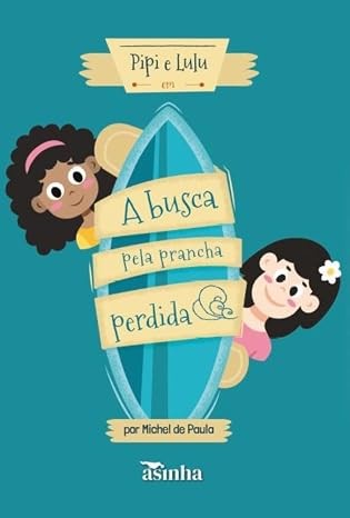 Pipi e Lulu em: A busca pela prancha perdida