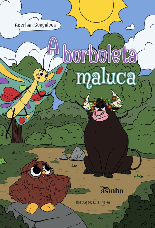 A borboleta maluca
