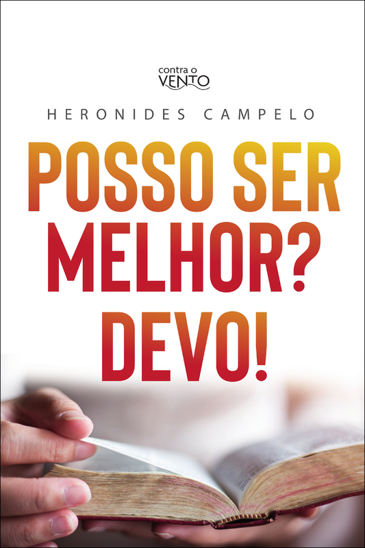 Posso ser melhor? Devo!