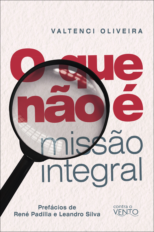 O que não é missão integral