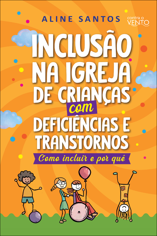 Inclusão na igreja de crianças com deficiências e transtornos