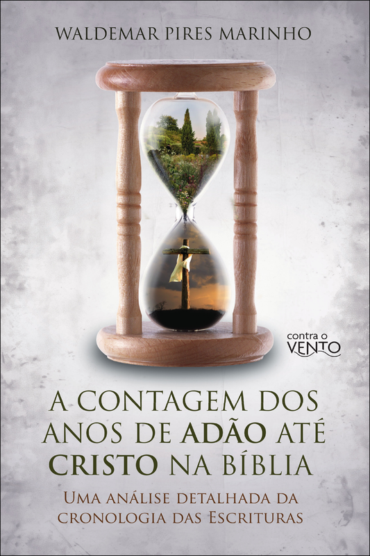 A contagem dos anos de adão até Cristo na Bíblia