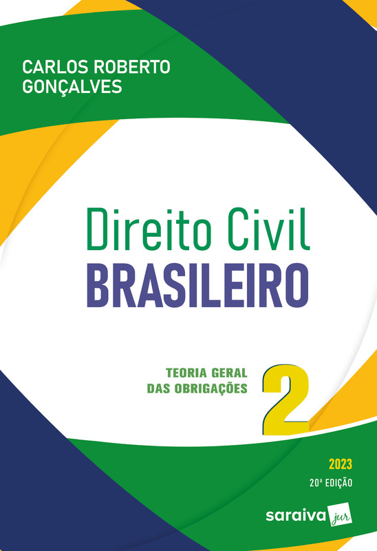 Direito civil brasileiro - Teoria geral das obrigações