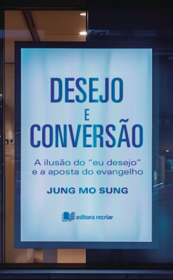 Desejo e conversão