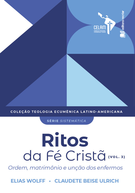 Coleção tela: ritos da fé cristã (vol. 3)