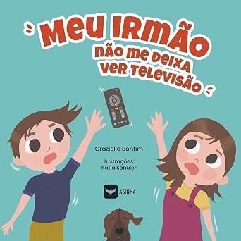 Meu irmão não me deixa ver televisão