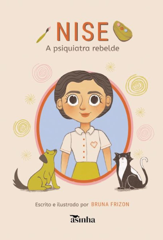 Nise, a psiquiatra rebelde