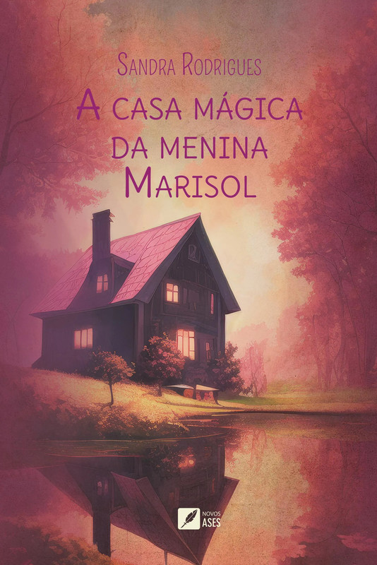 A CASA MÁGICA DA MENINA MARISOL