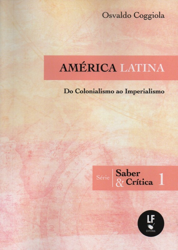 América latina: do colonialismo ao imperalismo