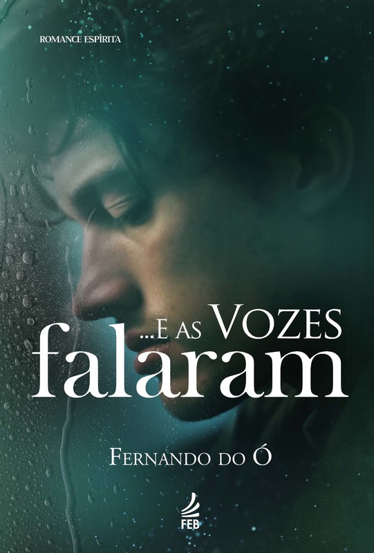 ...E as vozes falaram