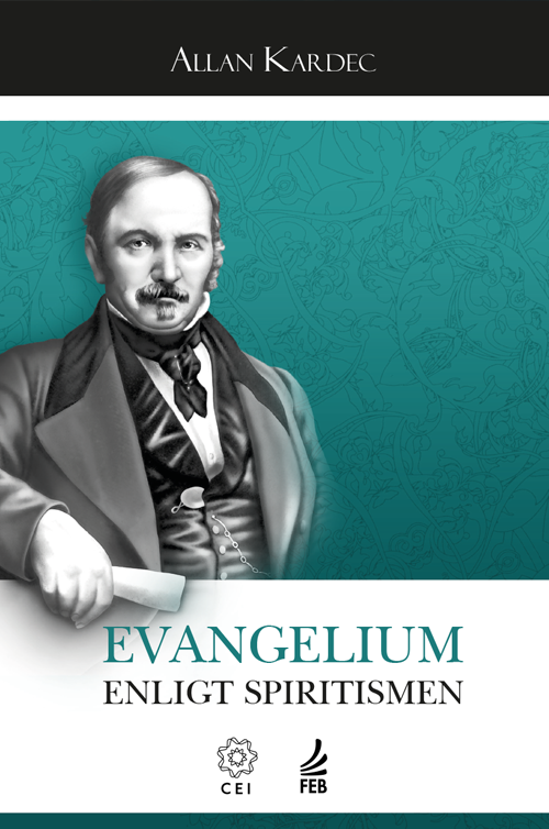 Evangelium enligt spiritismen (O evangelho sugundo o espiritismo - Sueco)