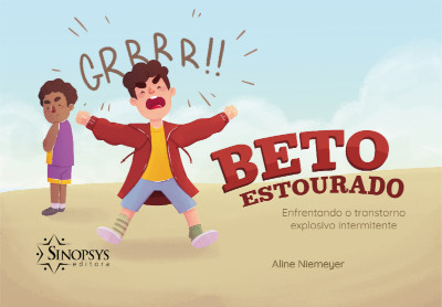 Beto estourado: enfrentando o transtorno explosivo intermitente