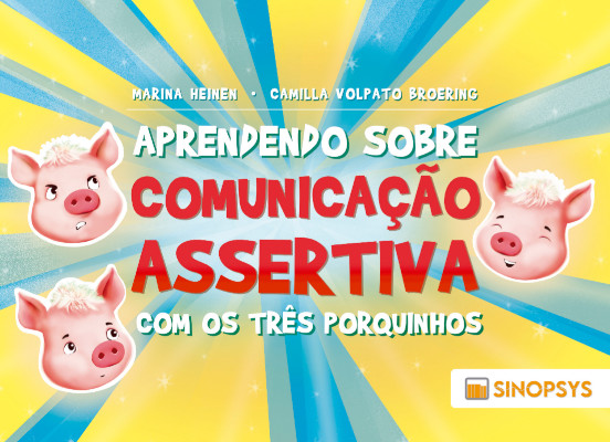 Aprendendo sobre comunicação assertiva com os três porquinhos