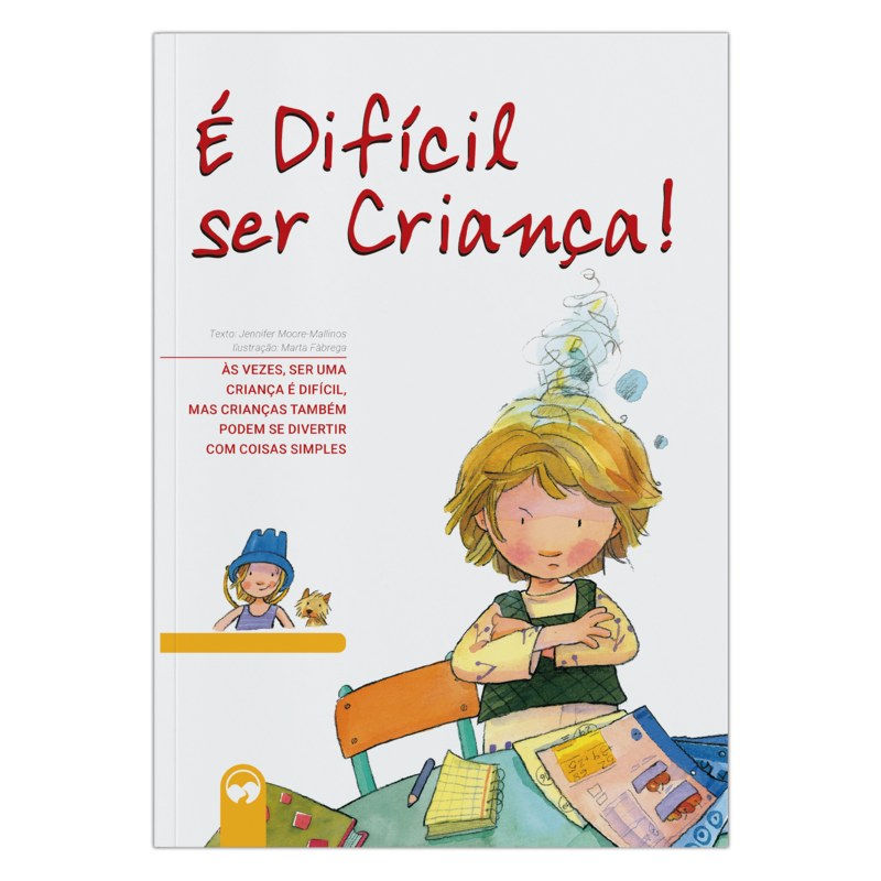 é difícil ser criança!