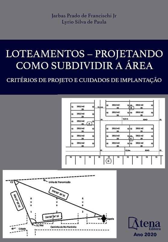 Loteamentos – projetando como subdividir a área – critérios de projeto e cuidados de implantação