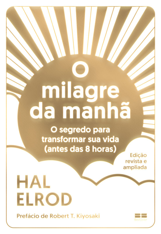 O milagre da manhã (edição revista e ampliada)