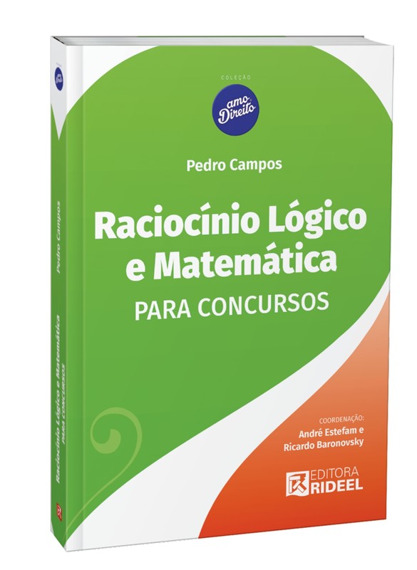 Raciocínio Lógico e Matemática para Concursos - Amo Direito