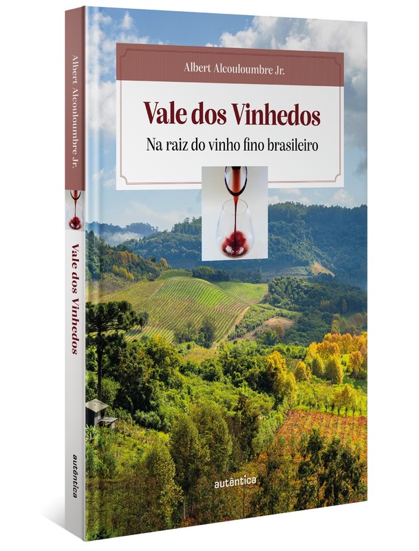 Vale dos Vinhedos (Capa Dura)