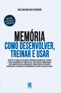 Memória - Como desenvolver, treinar e usar