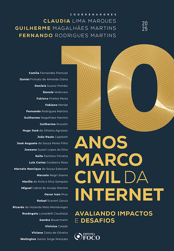 10 anos Marco Civil da Internet - Avaliando impactos e desafios - 1ª ED - 2025