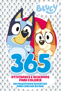 Bluey - 365 Atividades e Desenhos para Colorir