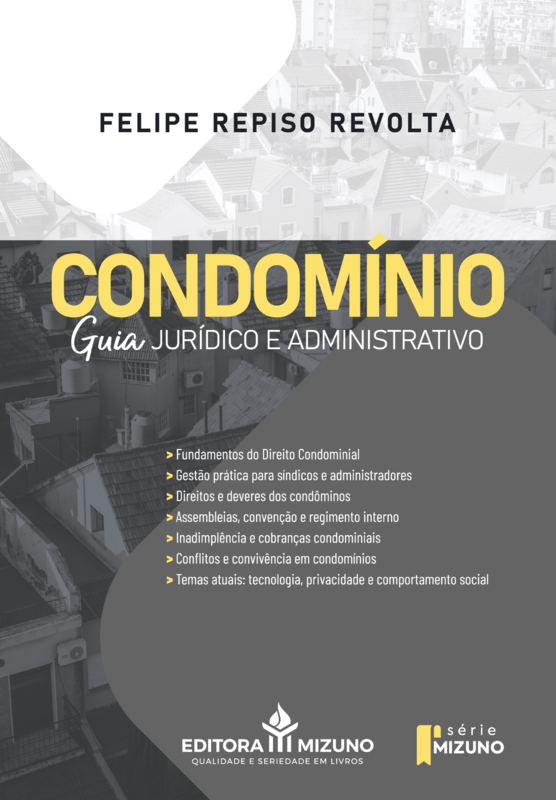 Condomínio - Guia jurídico e administrativo