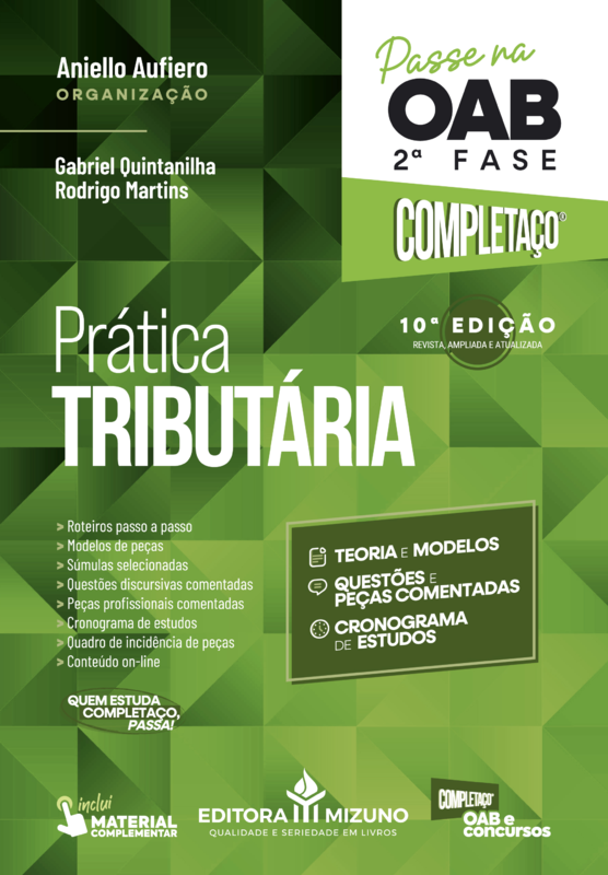 Prática tributária: passe na OAB 2ª fase - completaço® - 10ª edição