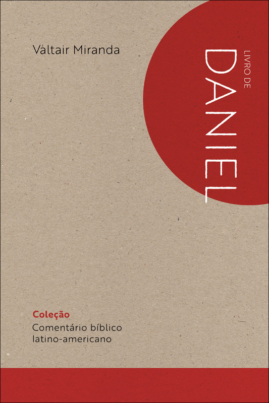Comentário Bíblico Latino-americano: Livro de Daniel