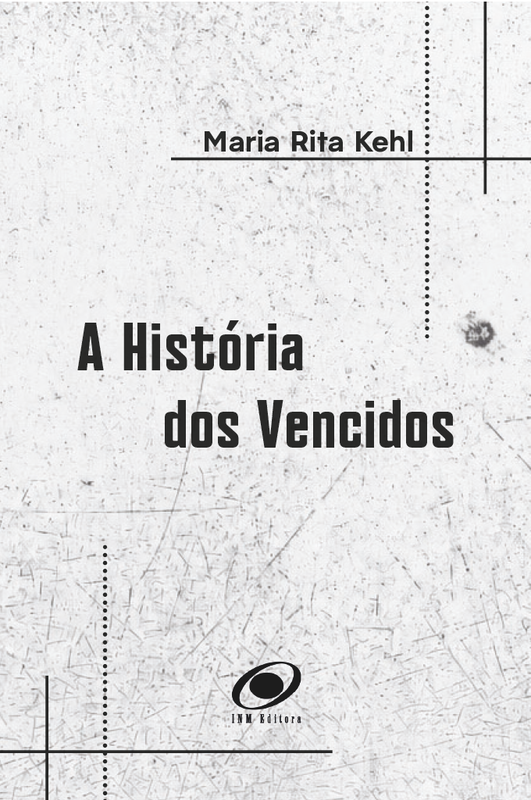 A História dos Vencidos