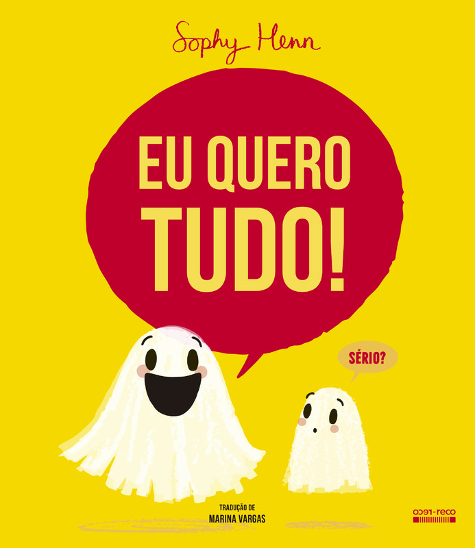 Eu quero tudo!