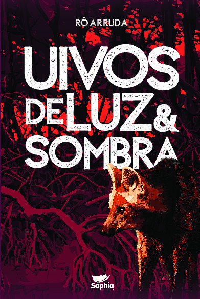 Uivos de luz & sombra