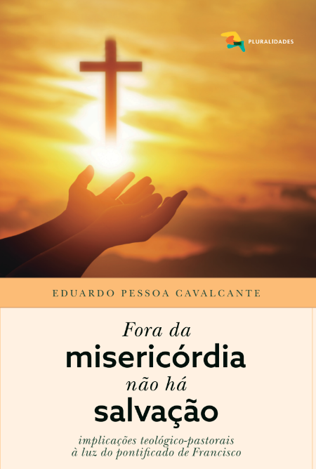 Fora da misericórdia não há salvação