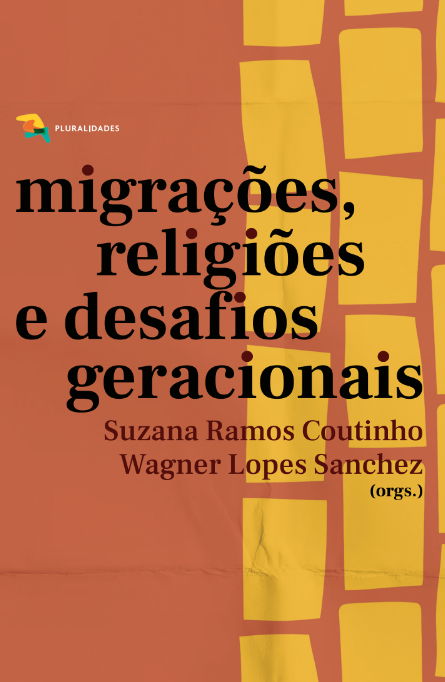 Migrações, religiões e desafios geracionais