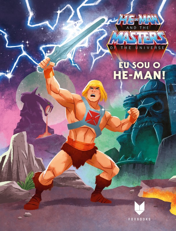 Eu sou o He-Man!