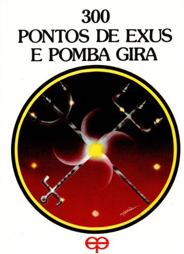 300 pontos de exus e pomba gira