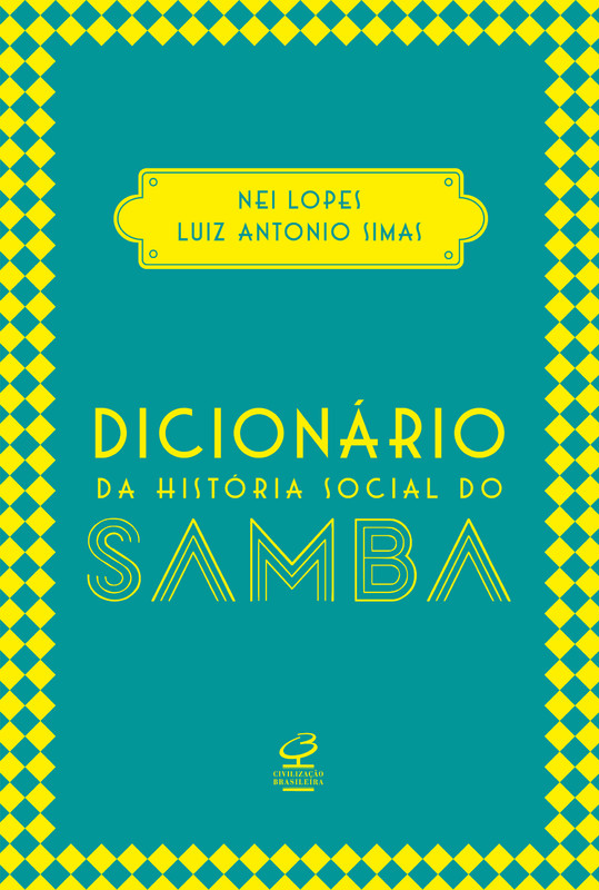 Dicionário da história social do samba