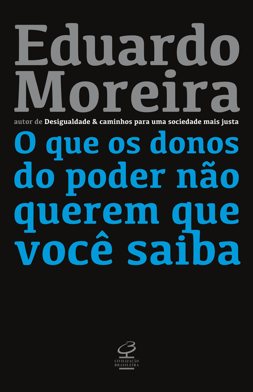 O que os donos do poder não querem que você saiba
